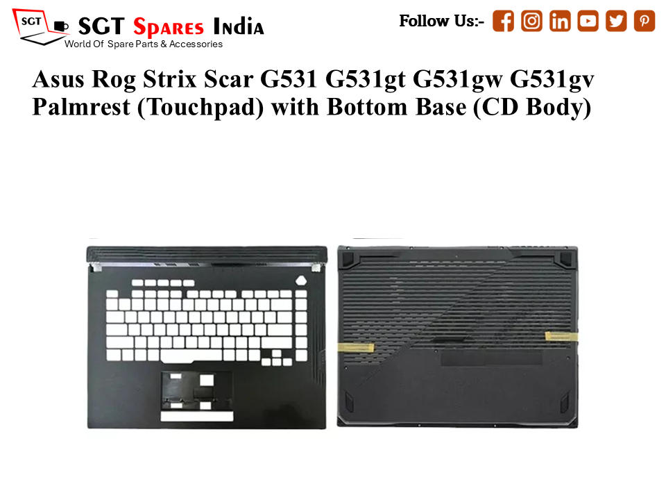 Asus Rog Strix Scar G531 G531gt G531gw G531gv Palmrest (Touchpad) with Bottom Base (CD Body)