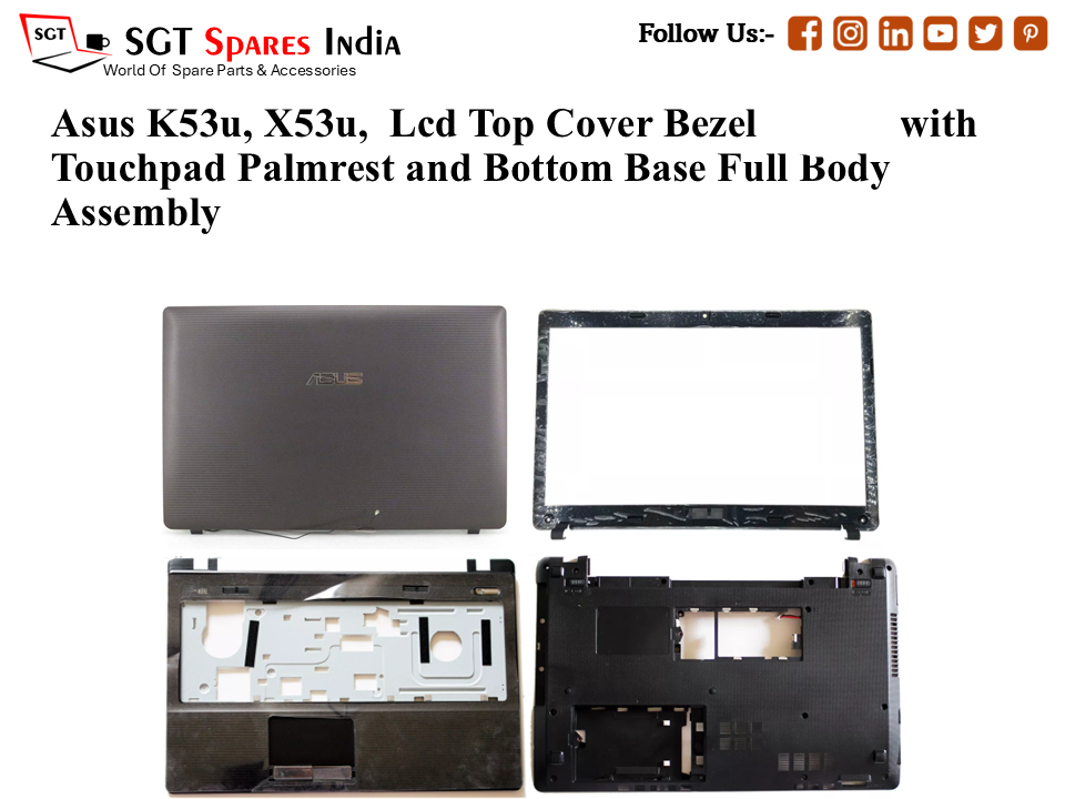 Asus K53u, X53u, Laptop Lcd Top Cover Bezel with Touchpad Palmrest and Bottom Base Full Body Assembly