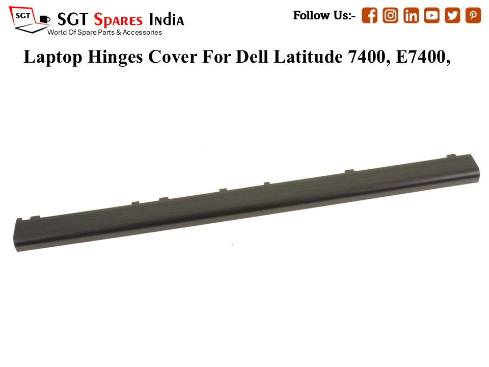D-ell Latitude 7400, E7400, Laptop Hinges Cover (Capp)