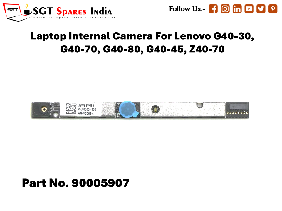 Laptop Internal Camera For Lenovo G40-30, G40-70, G40-80, G40-45, Z40-70 Part No. 90005907