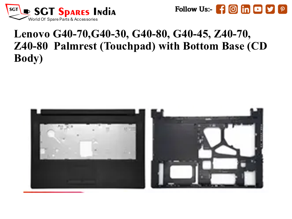 Lenovo G40-70,G40-30, G40-80, G40-45, Z40-70,Z40-80 Palmrest (Touchpad) with Bottom Base (CD Body)