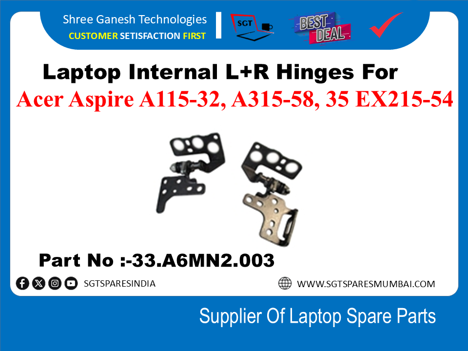 Laptop Internal L+R Hinges For Acer Aspire A115-32, A315-58, 35 EX215-54 Part No :-33.A6MN2.003