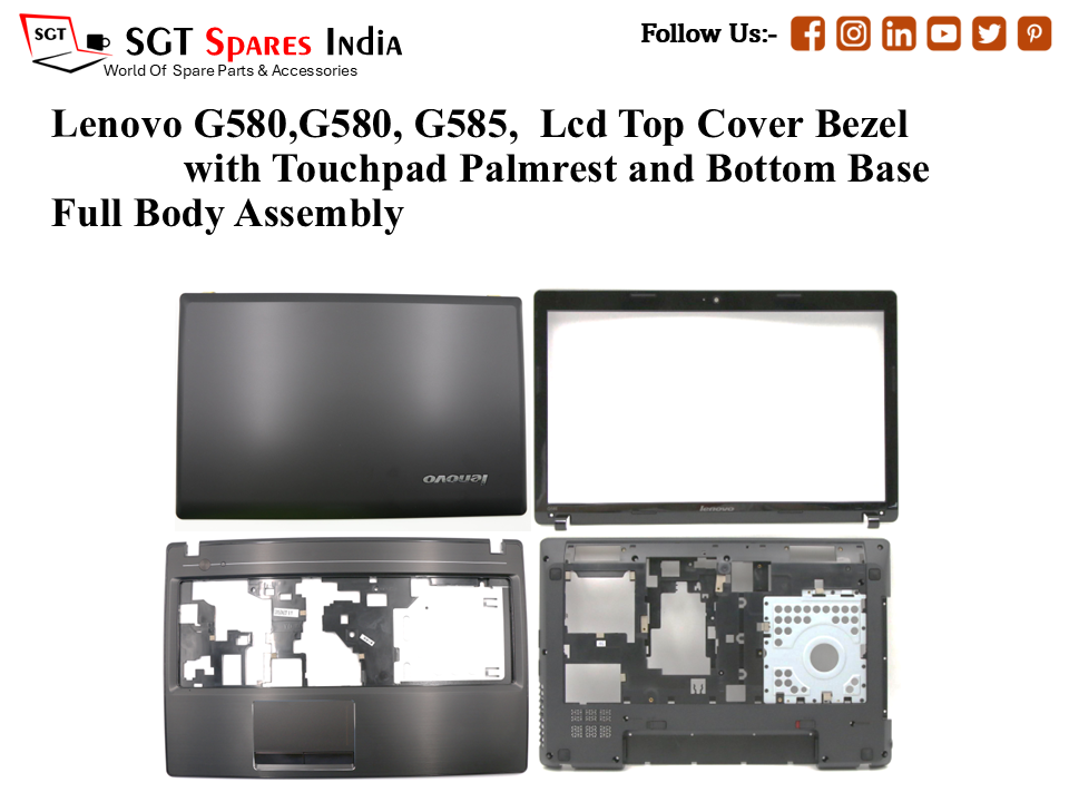 Lenovo G580,G580, G585, Laptop Lcd Top Cover Bezel Hinges with Touchpad Palmrest and Bottom Base Full Body Assembly