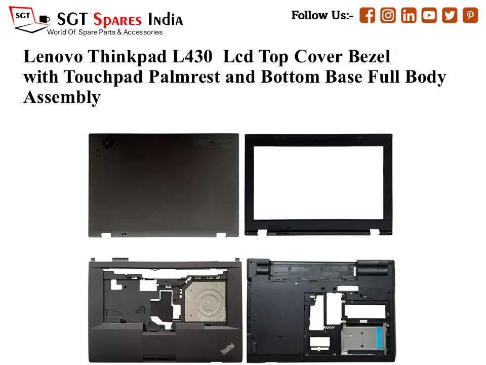 Lenovo Thinkpad L430 Laptop Lcd Top Cover Bezel with Touchpad Palmrest and Bottom Base Full Body Assembly