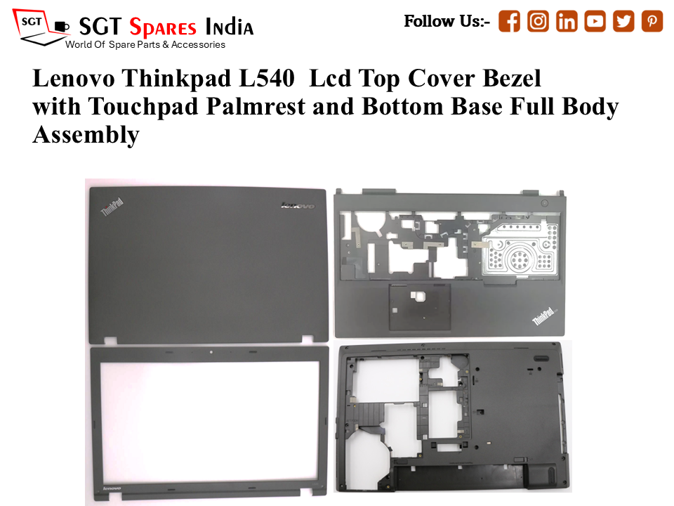 Lenovo Thinkpad L540 Laptop Lcd Top Cover Bezel with Touchpad Palmrest and Bottom Base Full Body Assembly