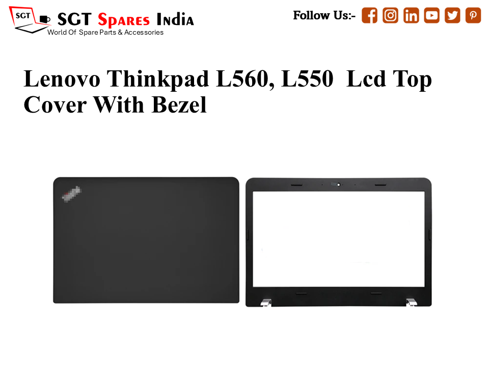 LAPTOP LCD TOP COVER WITH BAZEL FOR LENOVO THINKPAD L560, L550