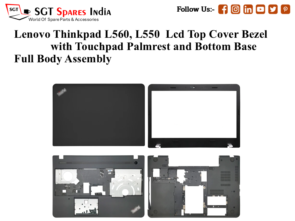 Lenovo Thinkpad L560,L550 Laptop Lcd Top Cover Bezel with Touchpad Palmrest and Bottom Base Full Body Assembly