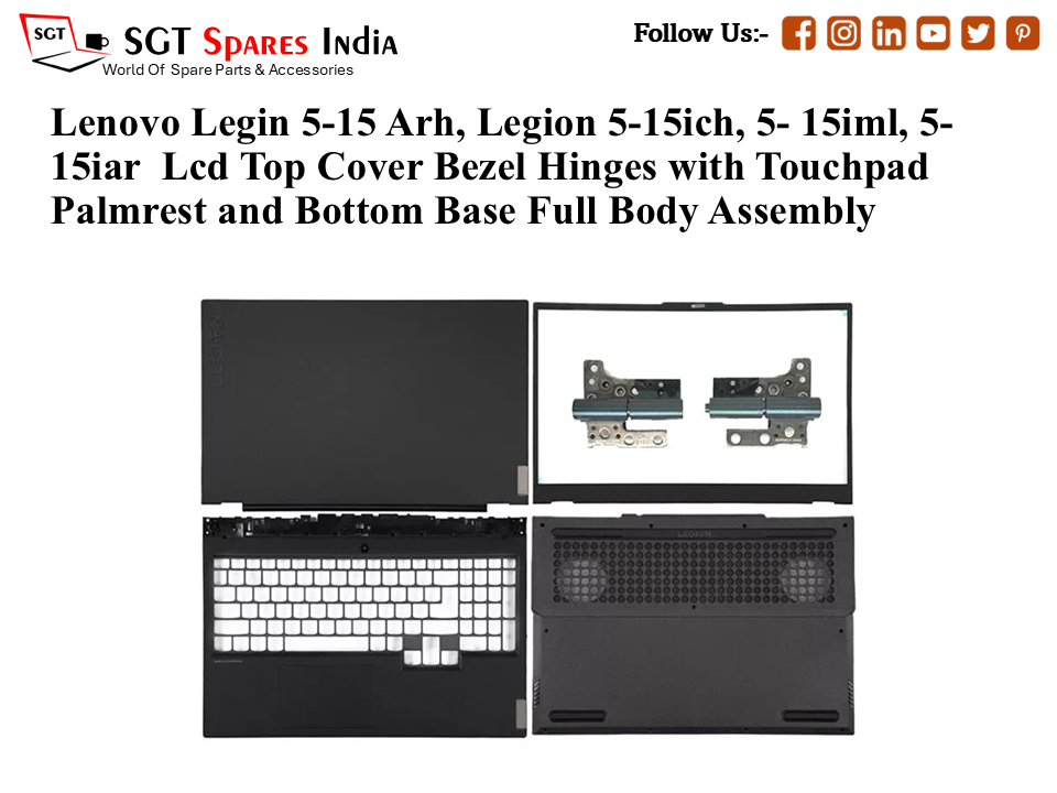Lenovo Legin 5-15 Arh,Legion 5-15ich, 5- 15iml, 5-15iar Laptop Lcd Top Cover Bezel Hinges with Touchpad Palmrest and Bottom Base Full Body Assembly