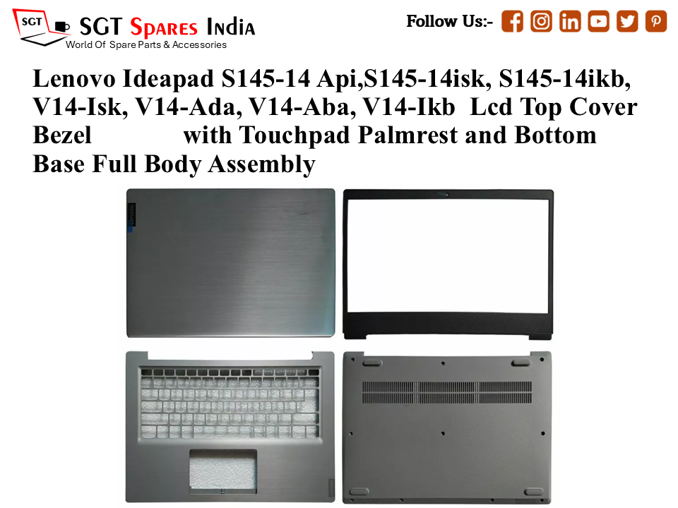 Lenovo Ideapad S145-14 Api,S145-14isk, S145-14ikb, V14-Isk, V14-Ada, V14-Aba, V14-Ikb Laptop Lcd Top Cover Bezel with Touchpad Palmrest and Bottom Base Full Body Assembly