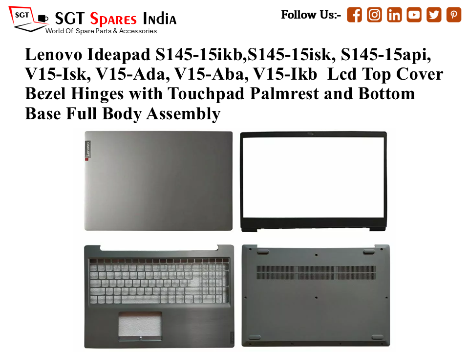 Lenovo Ideapad S145-15ikb,S145-15isk, S145-15api, V15-Isk, V15-Ada, V15-Aba, V15-Ikb Laptop Lcd Top Cover Bezel with Touchpad Palmrest and Bottom Base Full Body Assembly