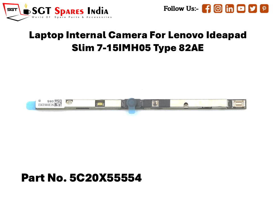 Laptop Internal Camera For Lenovo Ideapad Slim 7-15IMH05 Type 82AE Part No. 5C20X55554