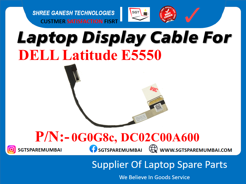 Laptop Display Cable For DELL Latitude E5550 P/N:- 0G0G8c, DC02C00A600 (OLD MODEL BEFORE 2019)