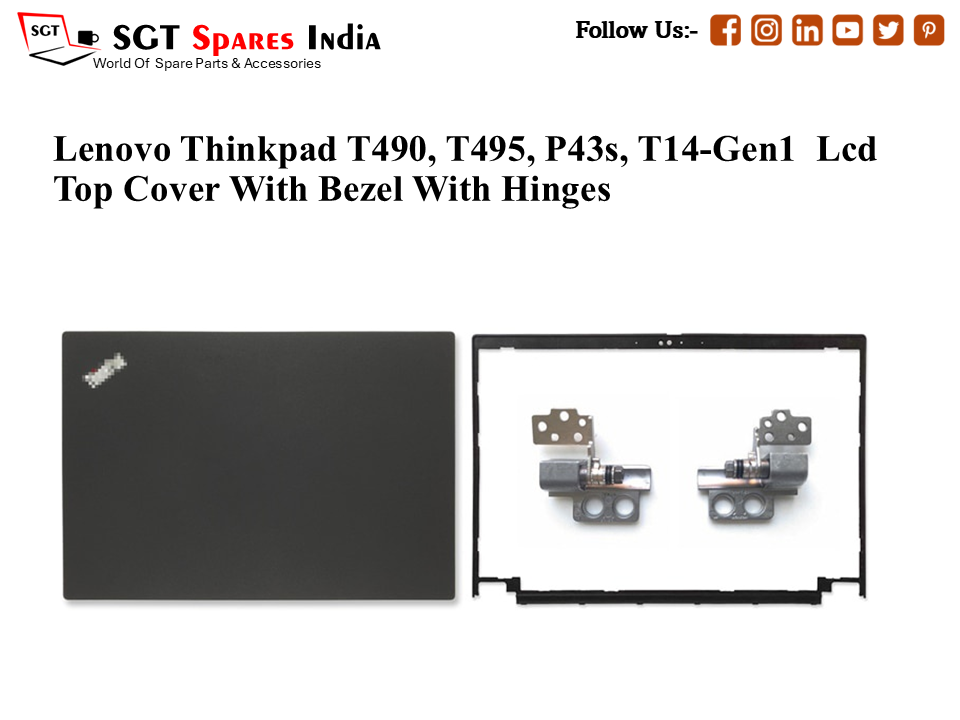 LAPTOP LCD BACK COVER WITH BAZEL AND HINGES FOR LENOVO THINKPAD T490, T490, P43s, T14 GEN 1