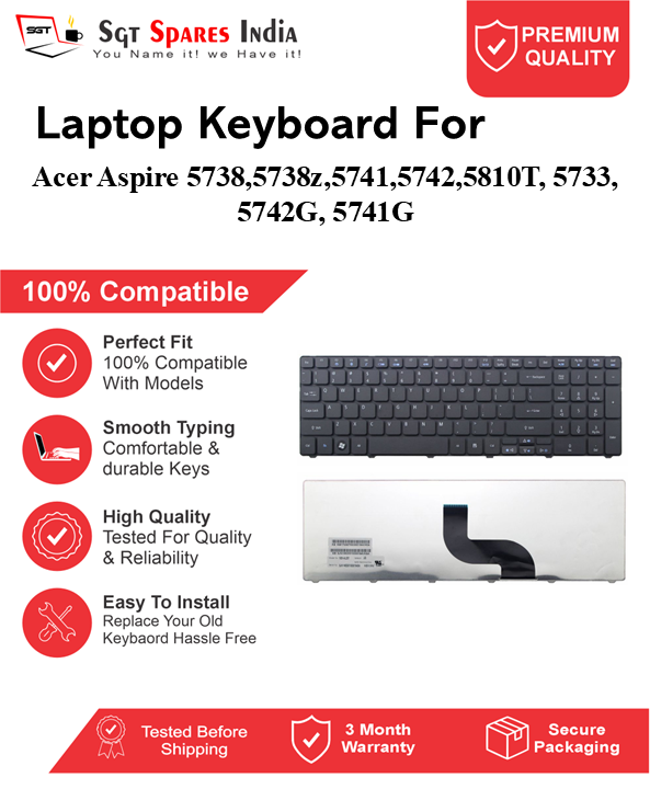 Acer Aspire 5738,5738z,5741,5742,5810T, 5733, 5742G, 5741G Black without backlight Laptop Keyboard Compatible Replacement