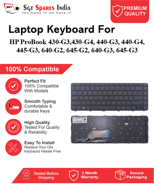 HP ProBook 430-G3,430-G4, 440-G3, 440-G4, 445-G3, 640-G2, 645-G2, 640-G3, 645-G3 Black With Backlight and Without Backlight Laptop Keyboard Compatible Replacement