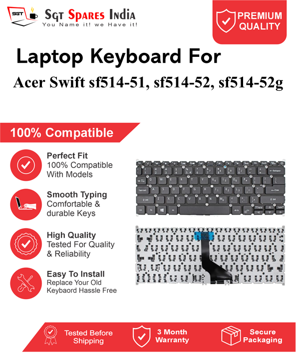 Acer Swift sf514-51, sf514-52, sf514-52g Black With Backlight and Without Backlight Laptop Keyboard Compatible Replacement
