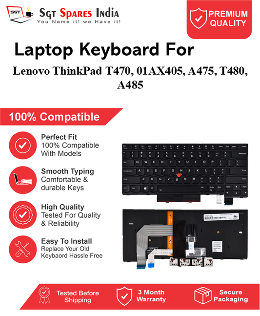 Lenovo ThinkPad T470, 01AX405, A475, T480, A485 Black With Backlight and Without Backlight Laptop Keyboard Compatible Replacement