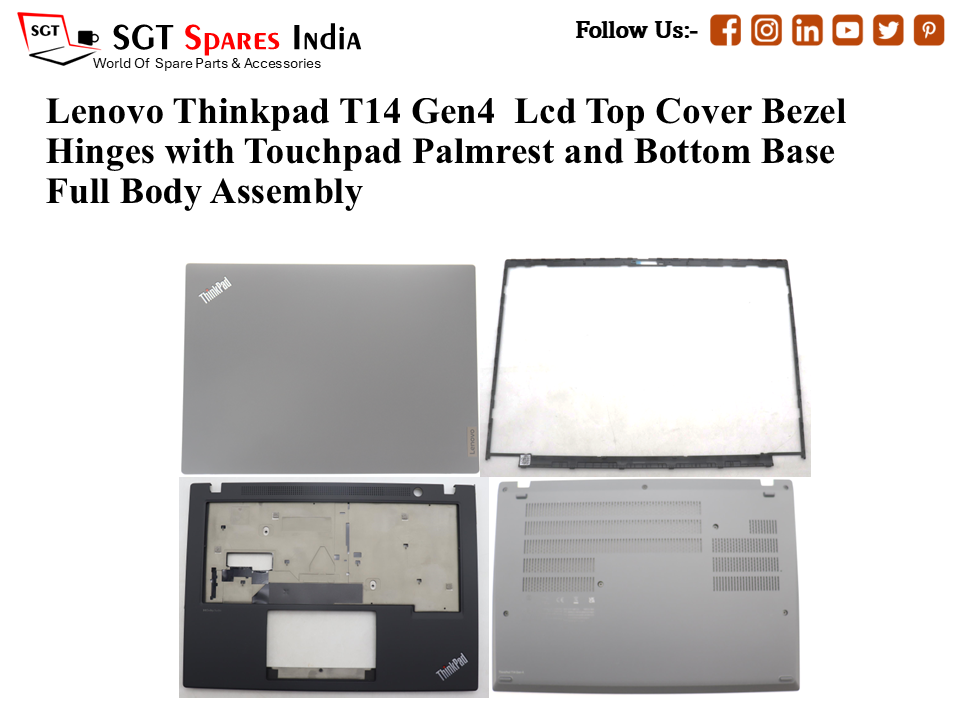 Lenovo Thinkpad T14 Gen4 Laptop Lcd Top Cover Bezel Hinges with Touchpad Palmrest and Bottom Base Full Body Assembly