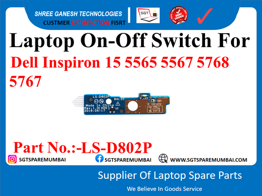 Laptop On-Off Switch For Dell Inspiron 15 5565 5567 5768  5767  Part No.:-LS-DS02P