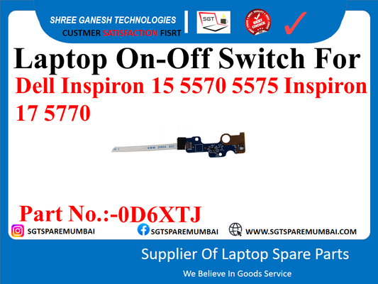 Laptop On-Off Switch For Dell Inspiron 15 5570 5575 Inspiron 175770  Part No.:-0D6XTJ