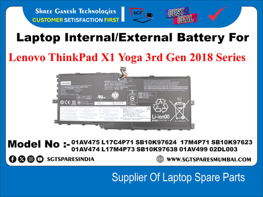 Laptop Internal Compatible Battery For Lenovo ThinkPad X1 Yoga 3rd Gen 2018 Series&nbsp; Model No :- 01AV475, L17C4P71, 5B10K97624, 17M4P71, 5B10K97623, 01AV474, L17M4P71, 5B10K97638, 01AV499, 02DL003