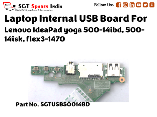 laptop Internal USB or IO board For Lenovo IdeaPad yoga 500 14ibd, 500 14isk, flex3 1470  Part no. SGTUSB50014BD 