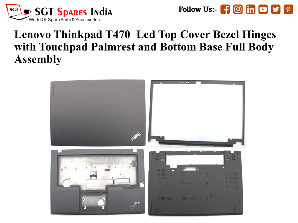 Lenovo Thinkpad T470 Laptop Lcd Top Cover Bezel Hinges with Touchpad Palmrest and Bottom Base Full Body Assembly