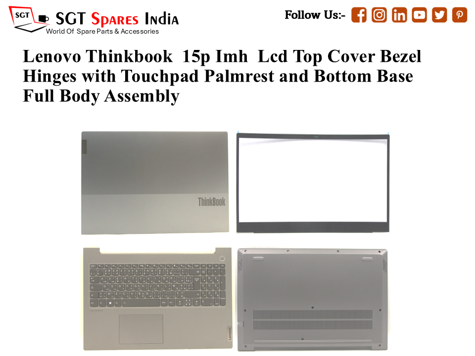 Lenovo Thinkbook  15p Imh Laptop Lcd Top Cover Bezel Hinges with Touchpad Palmrest and Bottom Base Full Body Assembly