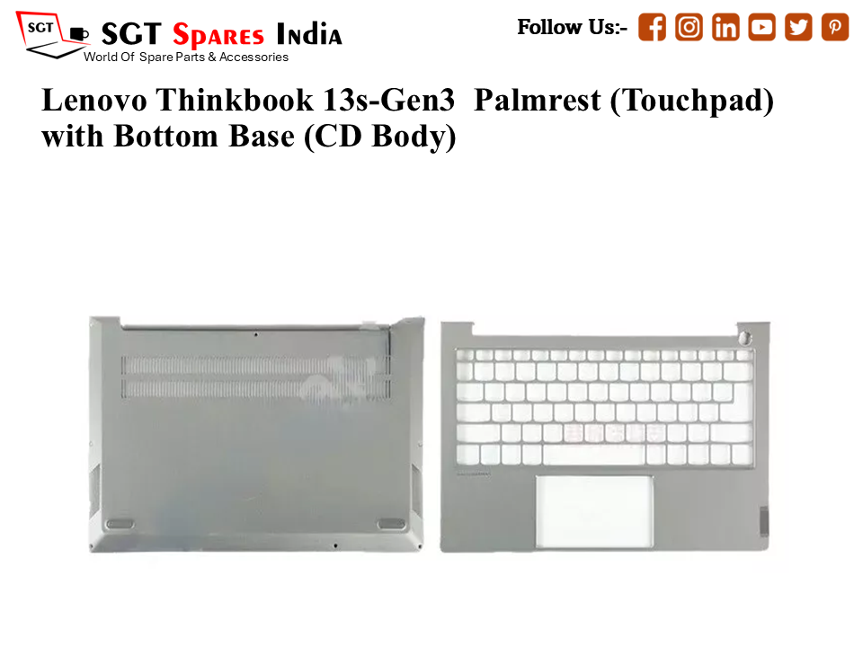 Lenovo Thinkbook 13s-Gen3 Palmrest (Touchpad) with Bottom Base (CD Body)