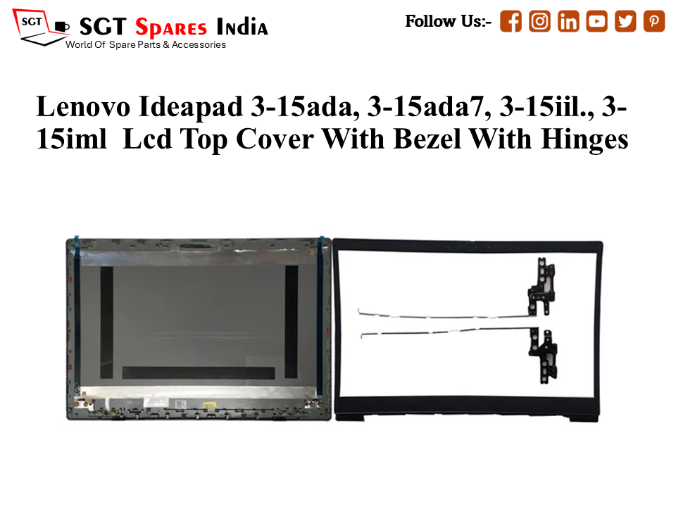 LAPTOP LCD TOP COVER WITH BAZEL WITH HINGES FOR LENOVO IDEAPAD 3-15ADA,,3-15ADA7, 3-15IIL., 3-15IML