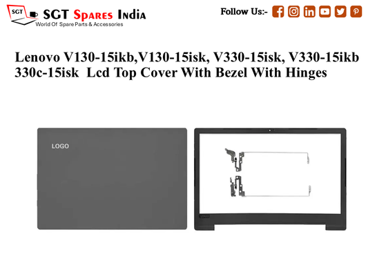 LAPTOP LCD TOP COVER WITH BAZEL WITH HINGES FOR LENOVO V130-15IKB,V130-15ISK, V330-15ISK, V330-15IKB 330C-15ISK