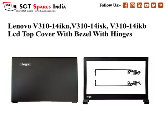 LAPTOP LCD TOP COVER WITH BAZEL WITH HINGES FOR LENOVO V310-14IKN,V310-14ISK, V310-14IKB