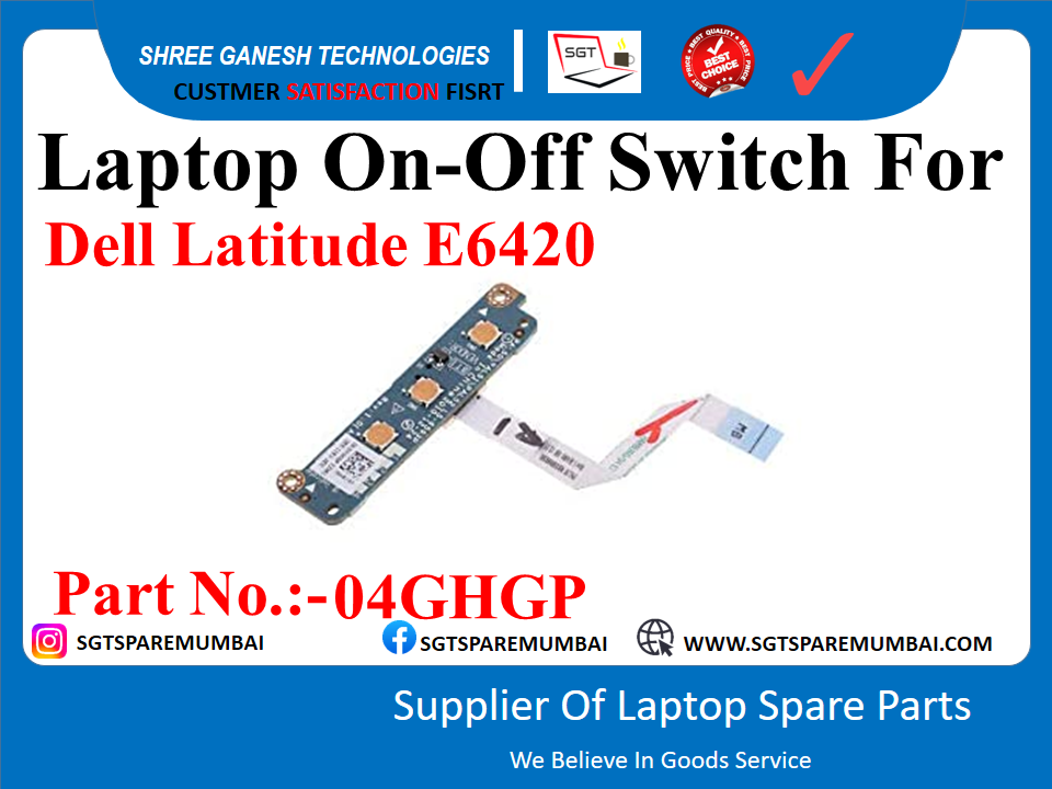 Laptop On-Off Switch For Dell Latitude E6420 Part No.:-04GHGP