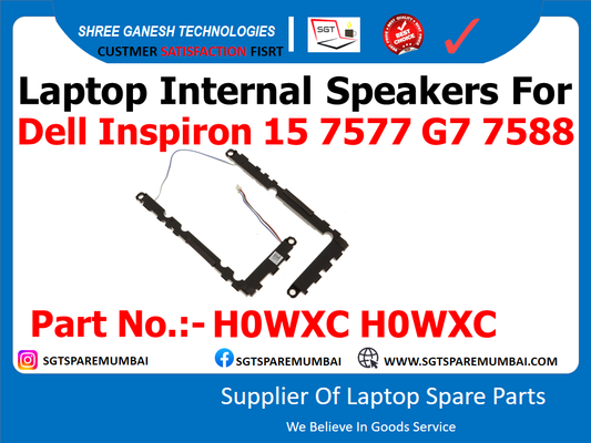 Laptop Internal Speakers For Dell Inspiron 15 7577 G7 7588 Part No.:- H0WXC 0H0WXC