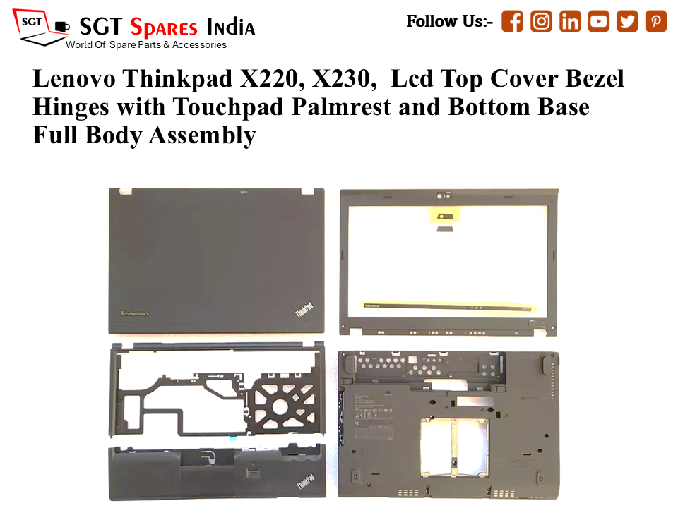 Lenovo Thinkpad X220, X230, Laptop Lcd Top Cover Bezel Hinges with Touchpad Palmrest and Bottom Base Full Body Assembly