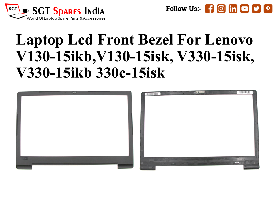 Laptop Lcd Front Bezel For Lenovo V130-15ikb,V130-15isk, V330-15isk,
V330-15ikb 330c-15isk