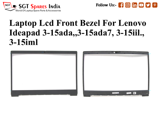 Laptop Lcd Front Bezel For Lenovo
Ideapad 3-15ada,,3-15ada7, 3-15iil., 3-15iml