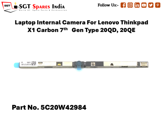 Laptop Internal Camera For Lenovo Thinkpad X1 Carbon 7th Gen Type 20QD, 20QE Part No. 5C20W42984