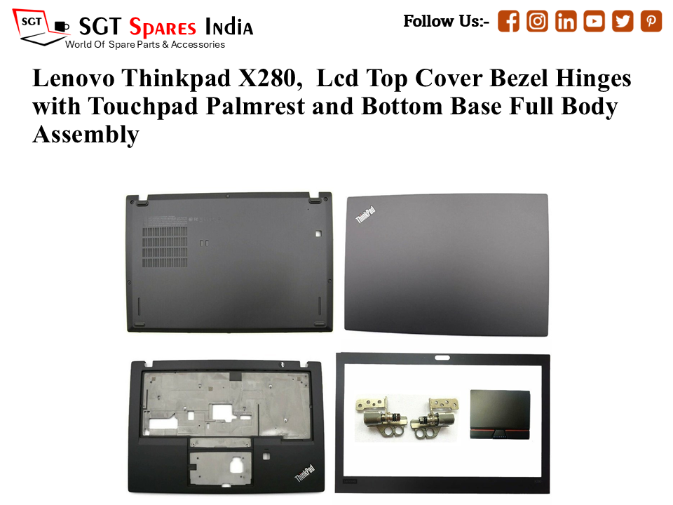 Lenovo Thinkpad X280, Laptop Lcd Top Cover Bezel Hinges with Touchpad Palmrest and Bottom Base Full Body Assembly