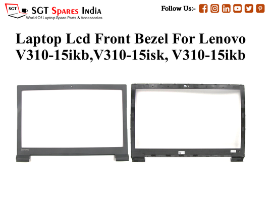 Laptop Lcd Front Bezel For Lenovo V310-15ikb,V310-15isk, V310-15ikb