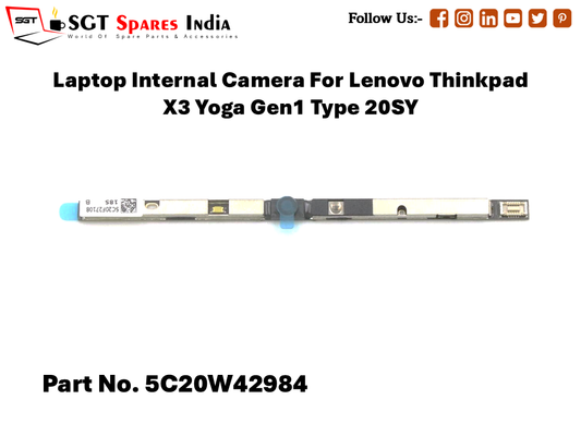 Laptop Internal Camera For Lenovo Thinkpad X3 Yoga Gen1 Type 20SY Part No. 5C20W42984