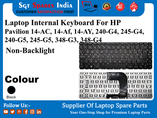 Laptop Internal Keyboard For HP Pavilion 14-AC, 14-Af, 14-AY, 240-G4, 245-G4, 240-G5, 245-G5, 348-G3, 348-G4 Non-Backlight  Colour Black