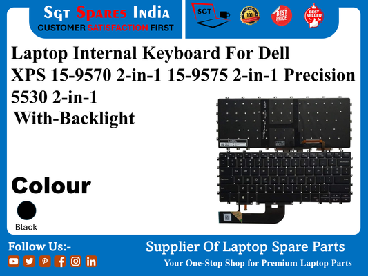 Laptop Internal Keyboard For Dell XPS 15-9570 2-in-1 15-9575 2-in-1 Precision 5530 2-in-1 With-Backlight Colour Black