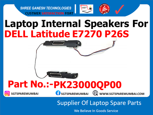 Laptop Internal Speakers For DELL Latitude E7270 P26S Part No.:-PK23000QP00