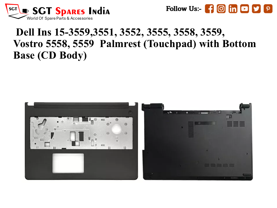 Dell Ins 15-3559,3551, 3552, 3555, 3558, 3559, Vostro 5558, 5559 Palmrest (Touchpad) with Bottom Base (CD Body)