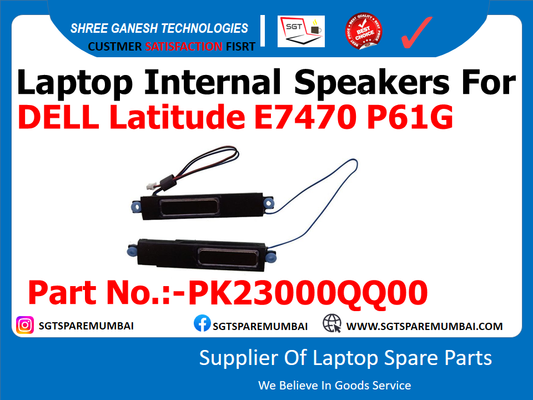 Laptop Internal Speakers For DELL Latitude E7470 P61G Part No.:-PK23000QQ00