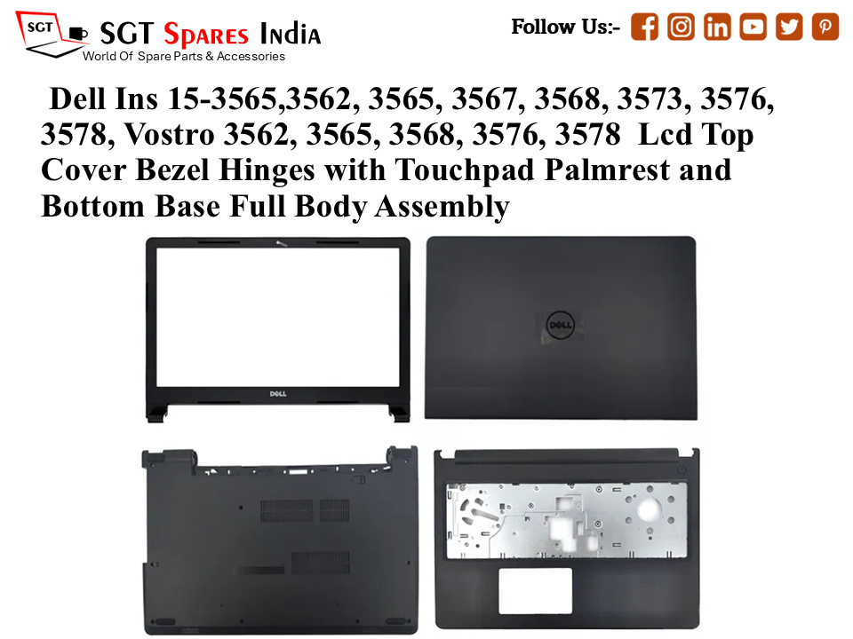 Dell Ins 15-3565,3562, 3565, 3567, 3568, 3573, 3576, 3578, Vostro 3562, 3565, 3568, 3576, 3578 Laptop Lcd Top Cover Bezel Hinges with Touchpad Palmrest and Bottom Base Full Body Assembly