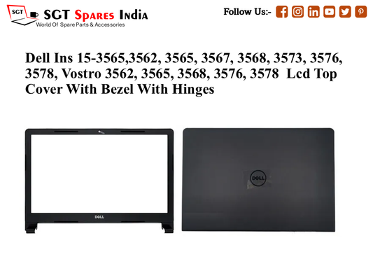 LAPTOP LCD TOP COVER WITH BAZEL WITH HINGES FOR DELL INS 15-3565,3562, 3565, 3567, 3568, 3573, 3576, 3578, vostro 3562, 3565, 3568, 3576, 3578