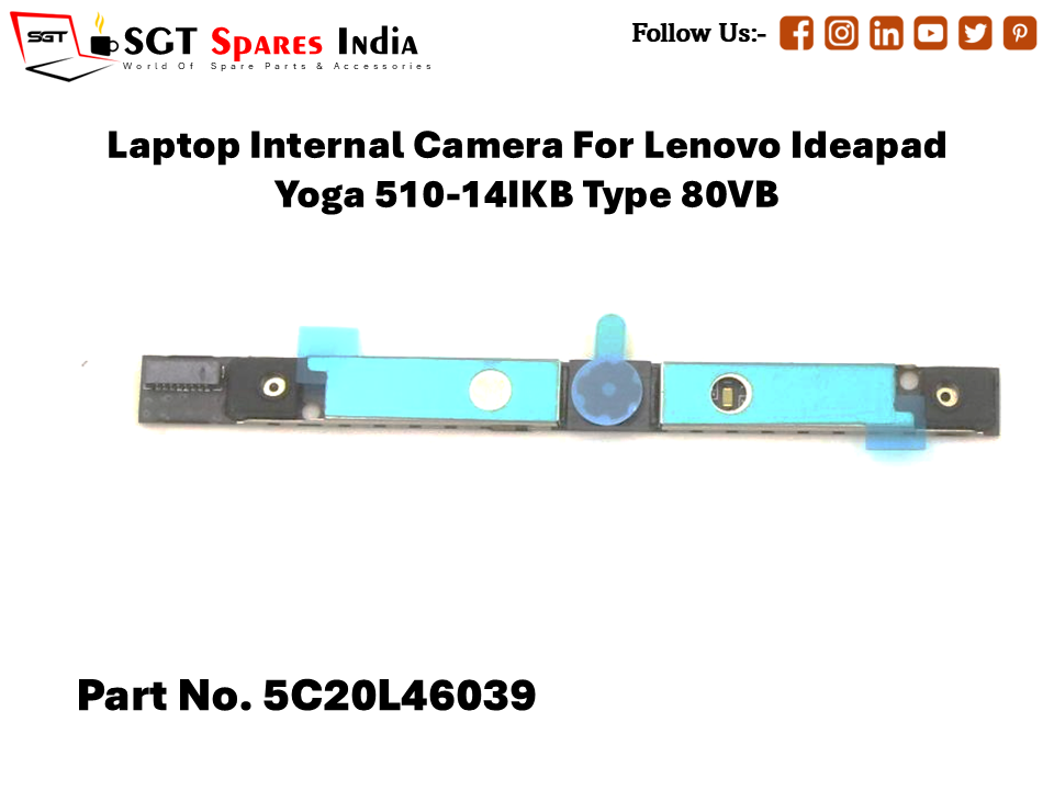 Laptop Internal Camera For Lenovo Ideapad Yoga 510-14IKB Type 80VB Part No. 5C20L46039