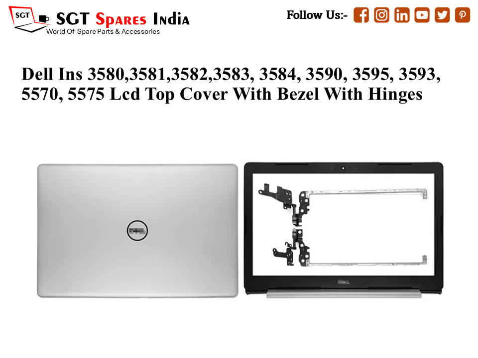 LAPTOP LCD TOP COVER WITH BAZEL WITH HINGES FOR DELL INS 3580,3581,3582,3583, 3584, 3590, 3595, 3593, 5570, 5575, vostro 3580, v3581, v3583, v3590, v3595, v3593, v5570, v5575, latitude 3590